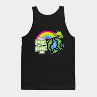 'Make Every Day Earth Day' Earth Day Climate Change Tank Top